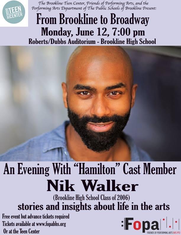 Brookline to Broadway at Brookline High School with Hamilton cast member, Nik Walker